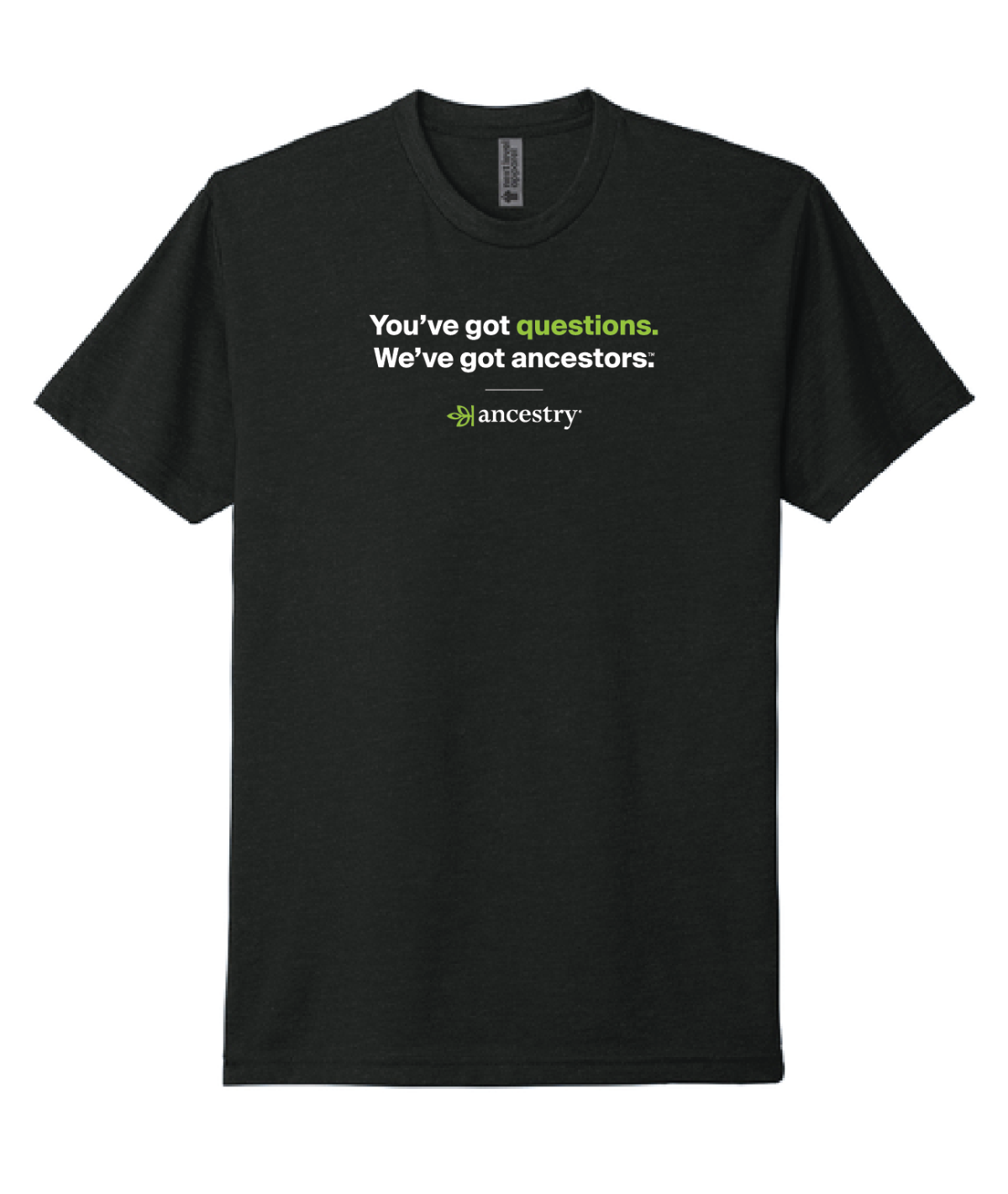 Ancestry You've Got Questions T-Shirt